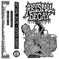 Image 1 of  Abysmal Decay  "Rotten Rebirth "Demo 2025