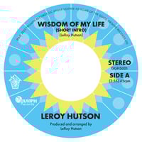Image 1 of LeRoy Hutson - Wisdom Of My LIfe.  45rpm. 7-inch Vinyl  