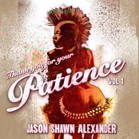 Thank You For Your Patience Vol 1. - PRE ORDER