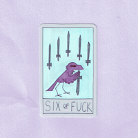 Six of Fuck Sticker