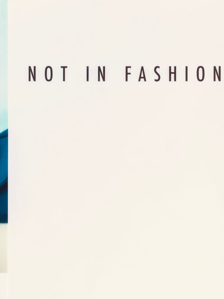 Image of (Not In Fashion) (Photography and Fashion in the 90s)