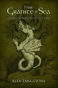 From Granite to Sea: The Folklore of Bodmin Moor & East Cornwall (Signed)