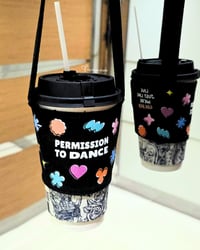 Image 1 of PERMISSION TO DANCE - cupholder 