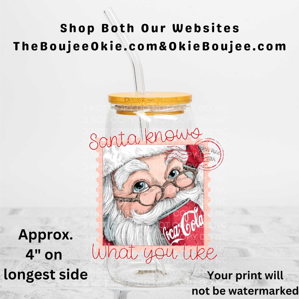 Image of Santa Knows What You Like Coca Cola  Uv Dtf Decal D2030