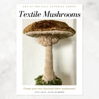 Image 1 of Textile Mushrooms PDF Tutorial