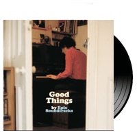 EPIC SOUNDTRACKS - Good Things LP+7"