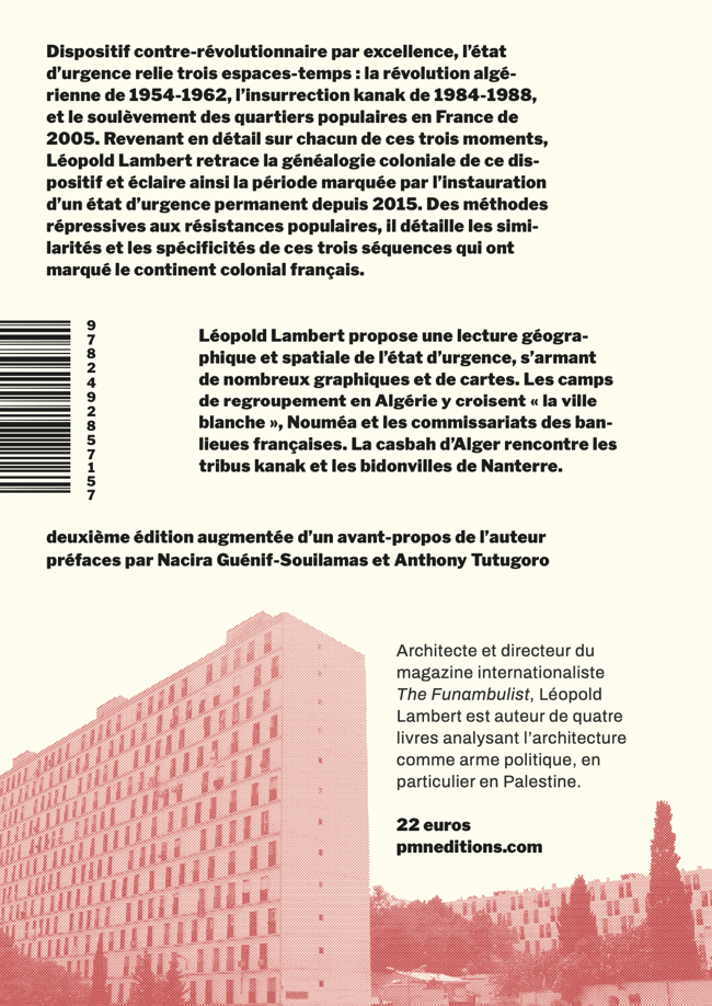États d'Urgence, Une histoire spatiale du continuum colonial français - Léopold Lambert