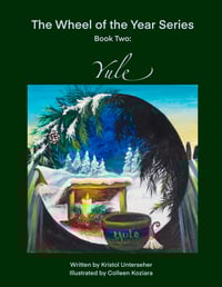 The Wheel of the Year Series, Book 2 ~ Yule, The Winter Solstice