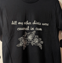 Image 1 of ALL MY OTHER SHIRTS WERE