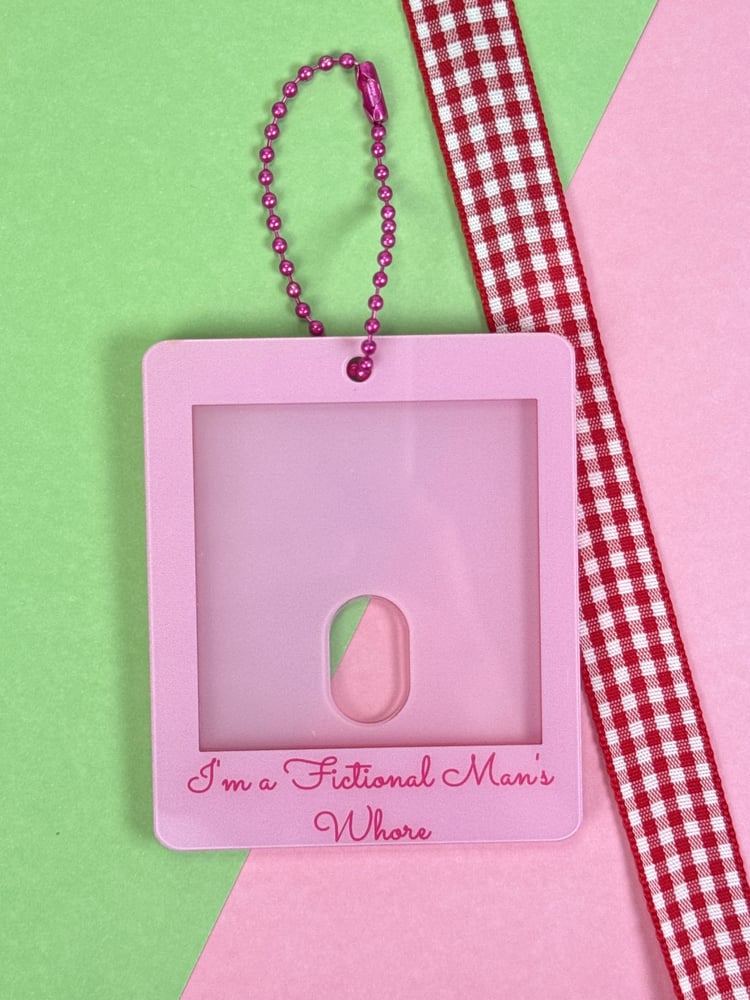 Image of I'm A Fictional Man's Whore Holder Keychain