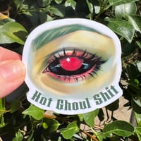 Image 2 of Zombie Eye "Hot Ghoul Sh*t" - Vinyl Sticker 