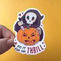 Image 3 of Grim Reaper, "Do it for the Thrill" Vinyl Sticker