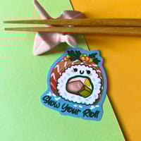 Image 2 of Slow your roll, Kawaii Sushi, Sashimi - Vinyl Sticker