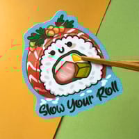 Image 1 of Slow your roll, Kawaii Sushi, Sashimi - Vinyl Sticker