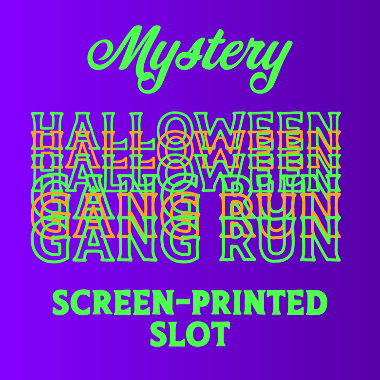 Image of SCREEN PRINTED MYSTERY HALLOWEEN Gang Run