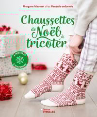 Chaussettes de Noël à tricoter: à porter et à suspendre