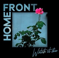 [PRE-ORDER] HOME FRONT "Watch It Die" LP/Color LP/CD