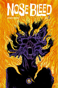 NOSEBLEED #2 by DERICK JONES
