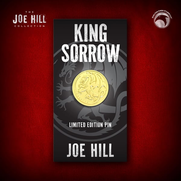 Image of JOE HILL CHARITY EVENT: Limited Edition King Sorrow Dragon Pin!