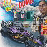 Image 4 of FREE US SHIPPING! 🔥 Donʼt Dumb! You Heard? 🏎️  - Giclée Art Print
