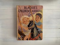 Image 1 of Blackie’s Children’s Annual, 1940 Antique Book 37th Year