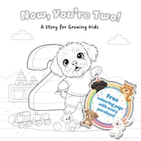 Image 5 of Now, You're Two!<br>A Story for Growing Kids</br>