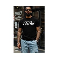 God Be Like I Got You Tee