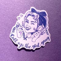 Image 2 of Call Up the Girl Gang, Vintage - Vinyl Sticker