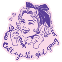 Image 3 of Call Up the Girl Gang, Vintage - Vinyl Sticker