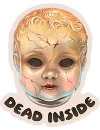 Image 4 of Creepy Doll Head Sticker – “Dead Inside” Horror Vinyl