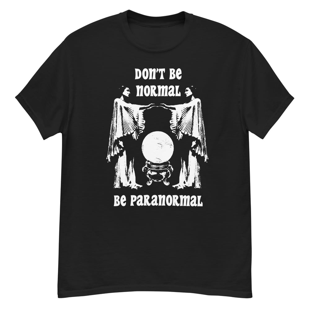 Don't be normal