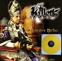 Killers - Habemus Metal  Yellow Vinyl