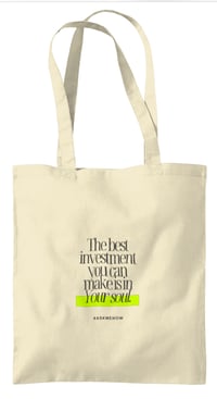 Image 2 of Tote Bag “The best investment you can make is in your soul”