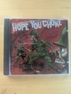 Hope You Choke, "s/t" CD