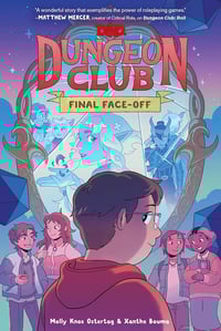 Dungeon Club: Final Face-Off (signed)