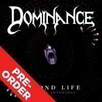 Image 1 of DOMINANCE - Second Life: The Demo Anthology (1988-1992)