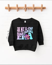 Image 1 of In My Kpop Demon Hunters Era Sweatshirt