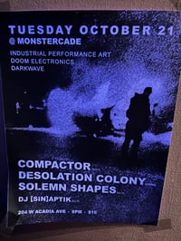 10/21/25 - Compactor, Desolation Colony, Solemn Shapes