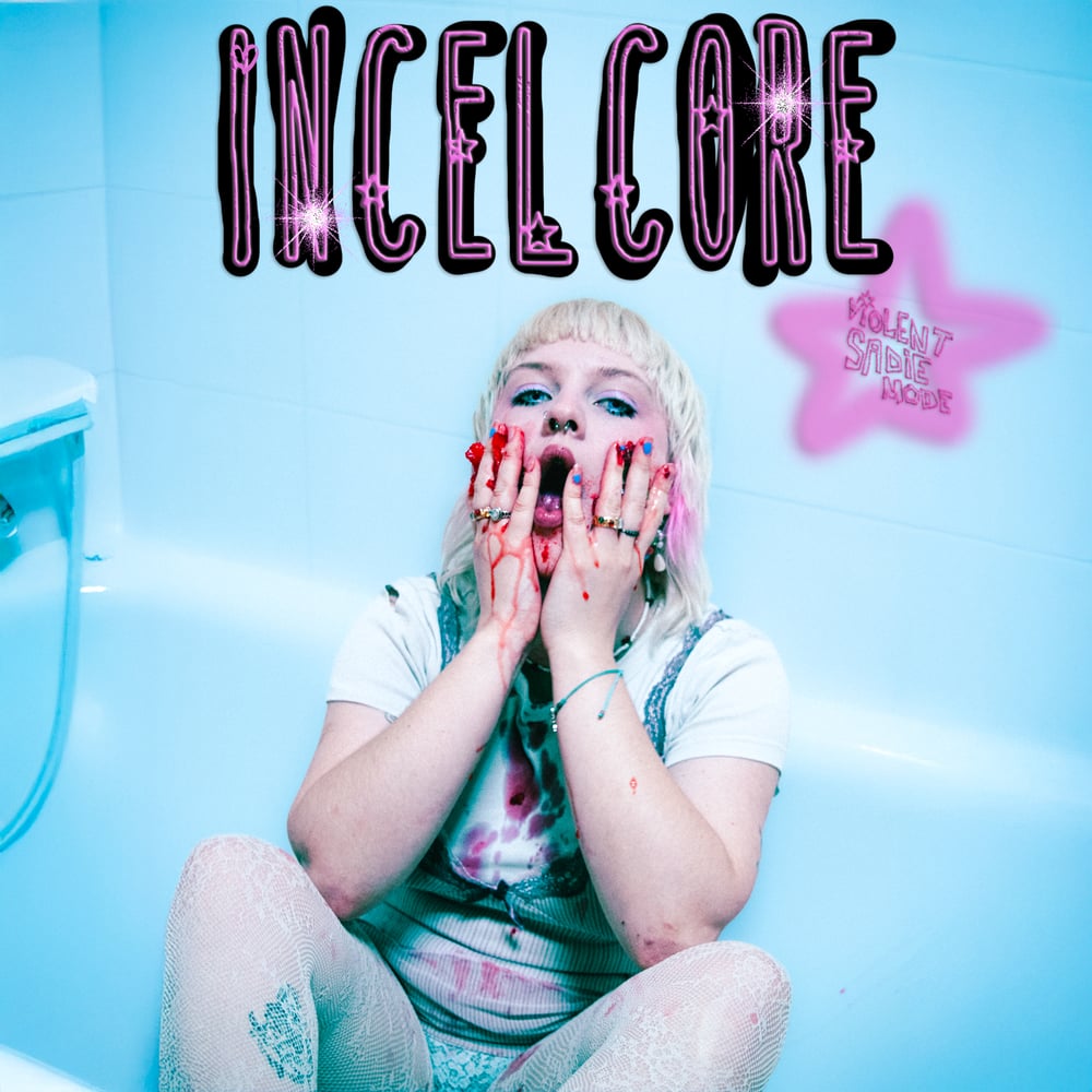 Image of VIOLENT SADIE MODE - INCELCORE (EP)