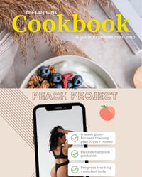 THE LAZY GIRL BUNDLE: Peach Project + High Protein Meal Prep Cookbook