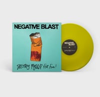 Image 1 of NEGATIVE BLAST "Destroy Myself for Fun" LP (yellow, splatter purple, blue options) VIT076
