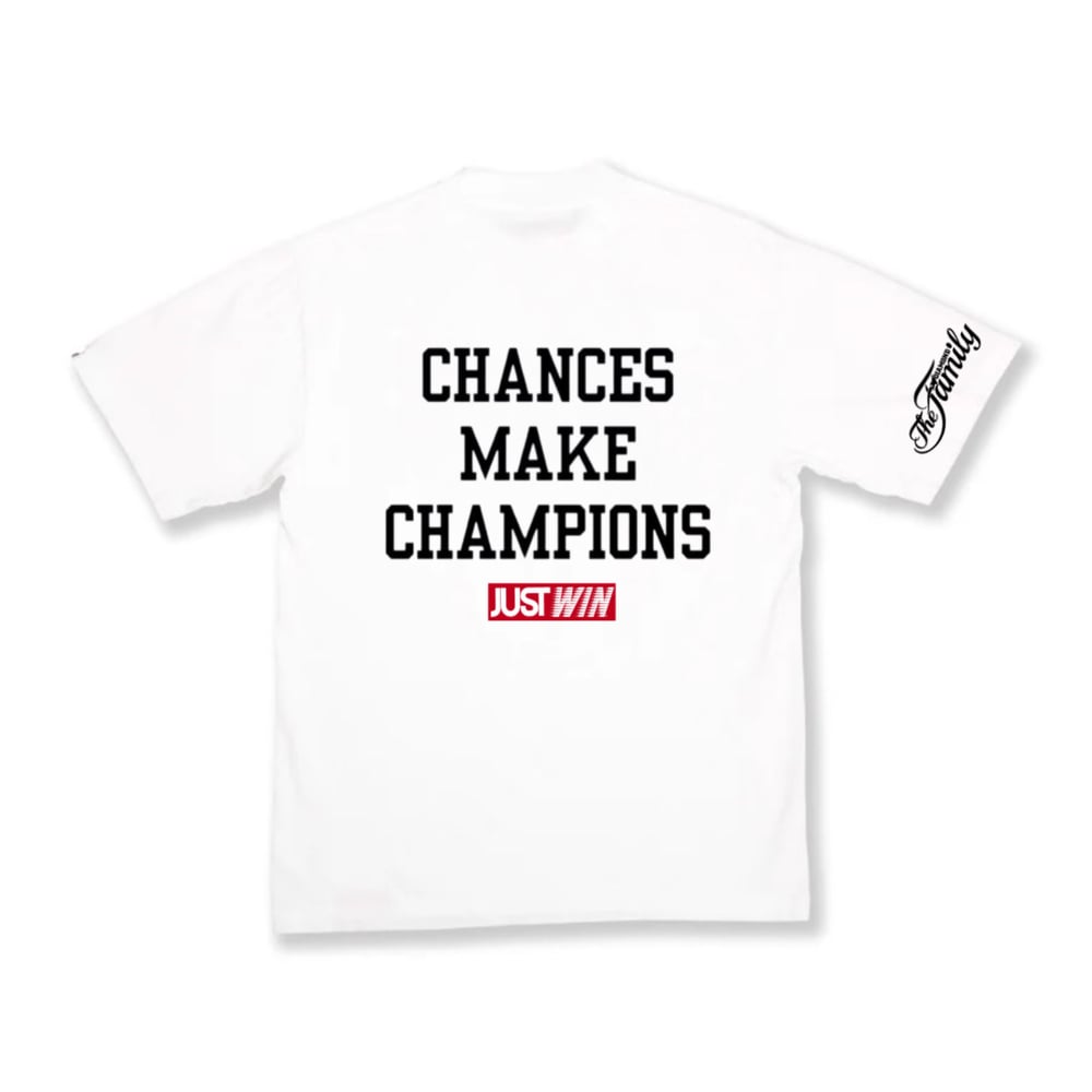 Image of Chances make champions(white)
