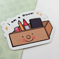 Image 2 of I am a Drawer Glossy Vinyl Sticker