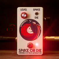 Image 1 of SPACE OR DIE Variable Octave Generator
