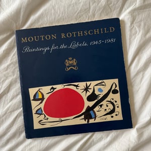 Image of Mouton Rothschild: Painting for the Label, 1945-1981