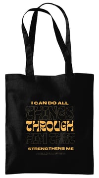 Image 2 of Tote Bag “I can do all things through him that strengths me”.