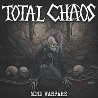 Image 1 of TOTAL CHAOS "Mind Warfare"