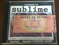 Image 1 of SUBLIME - ROBBIN THE HOOOD CD & TICKET STUB -  HOUSE OF BLUES LA - 4/5/96