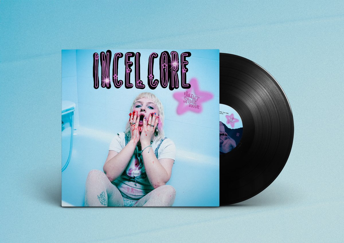 Image of INCELCORE - VIOLENT SADIE MODE (VINYL EP)