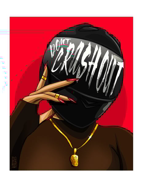 Image of Don't Crash Out (Print)